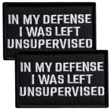 Набір шевронів 2 шт. з липучкою "In My Defense I Was Left Unsupervised" 5х8 см вишитий патч нашивка шеврон