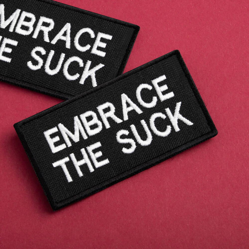 Набір шевронів 2 шт. з липучкою Embrace the suck 4х8 см вишитий патч шеврон нашивка