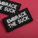 Набір шевронів 2 шт. з липучкою Embrace the suck 4х8 см вишитий патч шеврон нашивка