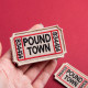 Набір шевронів 2 шт. з липучкою Ticket to Pound Town 4,6х7,6 см вишитий патч шеврон нашивка