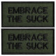 Набір шевронів 2 шт. із липучкою Embrace the suck 4х8 см вишитий патч шеврон нашивка