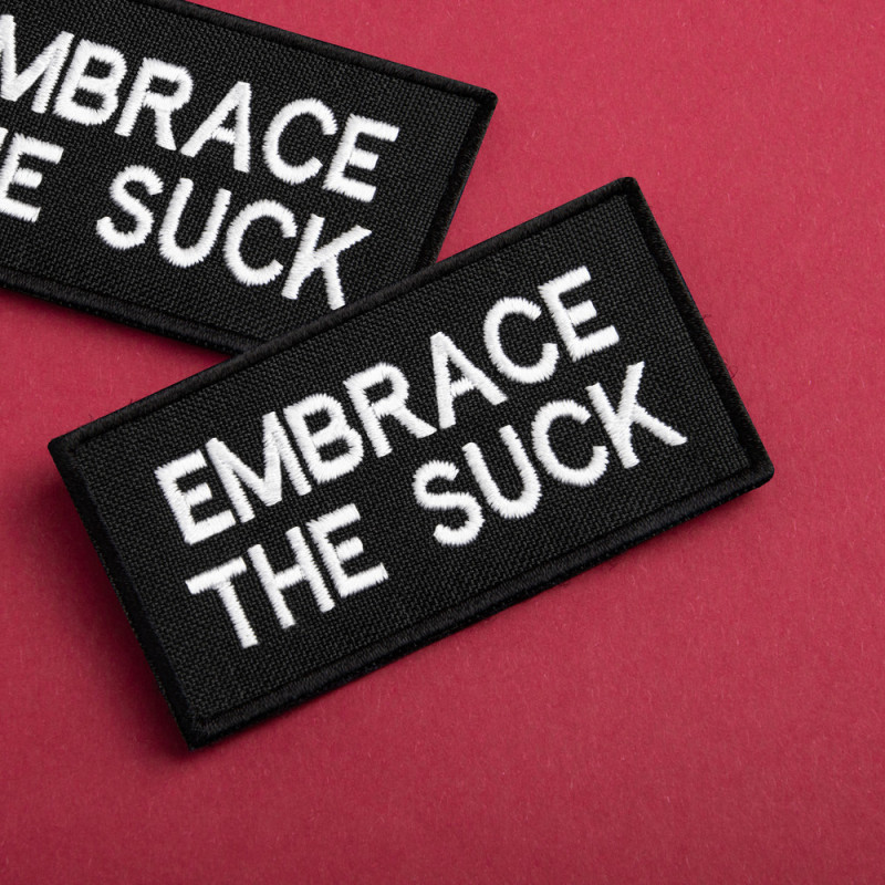 Набір шевронів 2 шт. з липучкою Embrace the suck 4х8 см вишитий патч шеврон нашивка