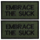 Набір шевронів 2 шт. із липучкою Embrace the suck 4х8 см вишитий патч шеврон нашивка