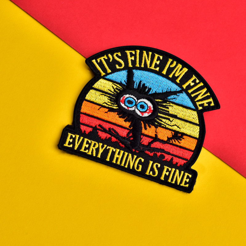 Набір шевронів 2 шт "It's Fine I'm Fine Everything is Fine" 8 см вишитий патч, нашивка