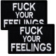 Набір шевронів 2 шт. з липучкою Fuck Your Feelings 5х8 см, вишита патч нашивка, шеврон